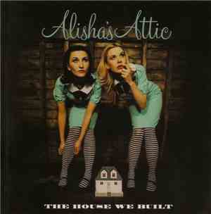 Alisha's Attic - The House We Built