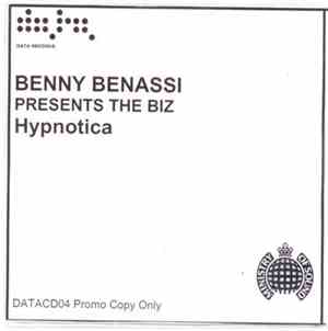 Benny Benassi Presents The Biz  - Hypnotica