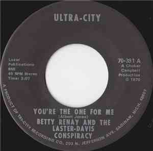 Betty Renay And The Lester-Davis Conspiracy - You're The One For Me / Money Honey