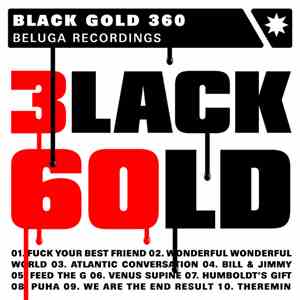 Black Gold 360 - Black Gold 360