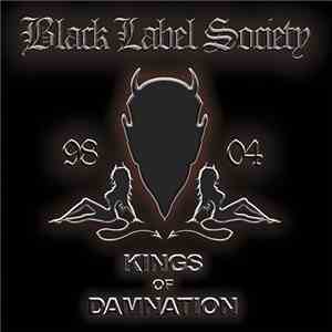 Black Label Society - Kings Of Damnation