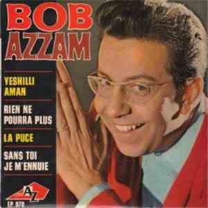 Bob Azzam - Yeshilli Aman
