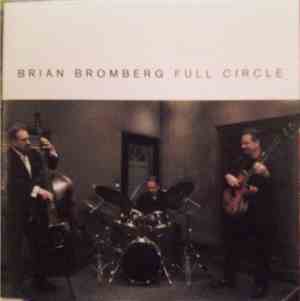 Brian Bromberg - Full Circle