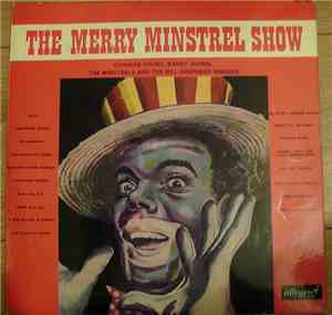Charles Young, Barry Johns, The Minstrels, The Bill Shepherd Singers - The Merry Minstrel Show