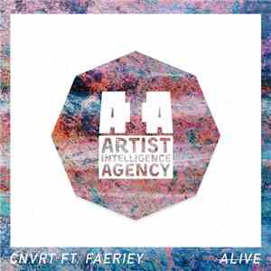 CNVRT Ft. Faeriey - Alive