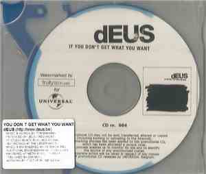 dEUS - If You Don't Get What You Want