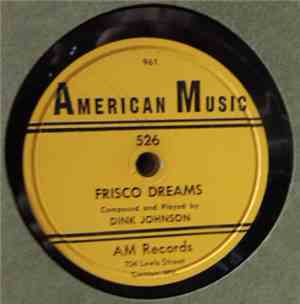 Dink Johnson - Frisco Dreams / Dink's Blues