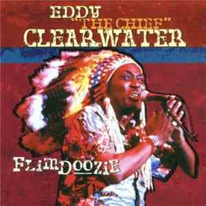 Eddy Clearwater - Flimdoozie