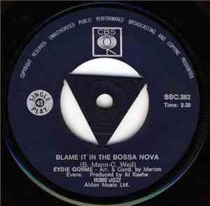 Eydie Gorme - Blame It On The Bossa Nova / Guess I Should Have Loved Him More