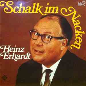 Heinz Erhardt - Schalk Im Nacken