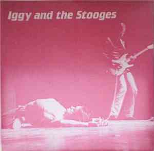 Iggy And The Stooges - She Creatures Of The Hollywood Hills
