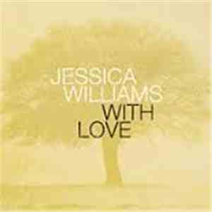 Jessica Williams  - With Love