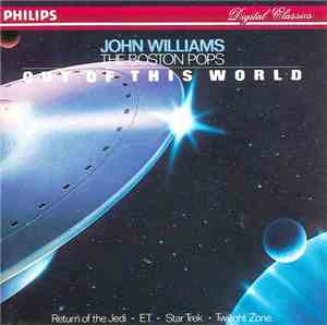 John Williams , The Boston Pops - Out Of This World