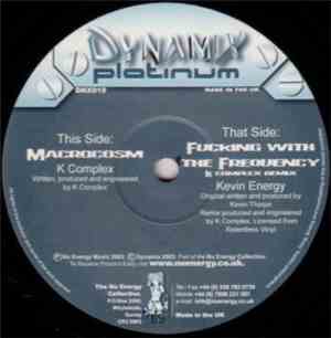 Kevin Energy / K Complex - Fucking With The Frequency / Macrocosm
