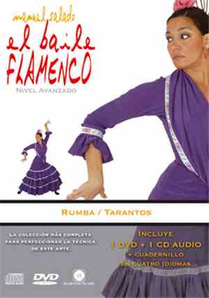 Lalo Tejada, Ana Real, J. María Real - El Baile Flamenco (Nivel Avanzado), Vol. 18 : Rumbas - Tarantos