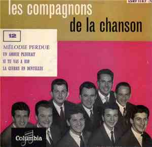 Les Compagnons De La Chanson - Mélodie Perdue