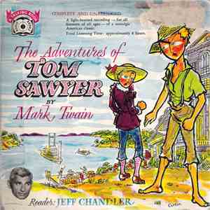 Mark Twain , Jeff Chandler  - The Adventures Of Tom Sawyer