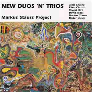 Markus Stauss Project - New Duos 'N' Trios