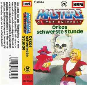 Masters Of The Universe  - Orkos Schwerste Stunde