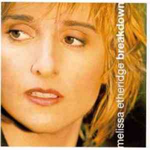 Melissa Etheridge - Breakdown