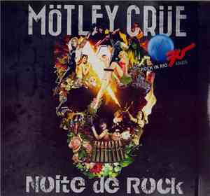 Mötley Crüe - Noite De Rock