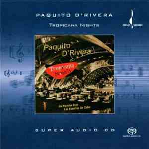 Paquito D'Rivera - Tropicana Nights