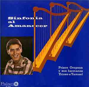 Prisco Oropeza - Sinfonia Al Amanecer