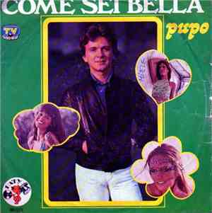 Pupo - Come Sei Bella