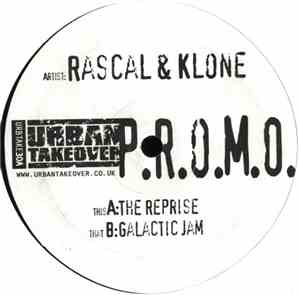 Rascal & Klone - The Reprise / Galactic Jam