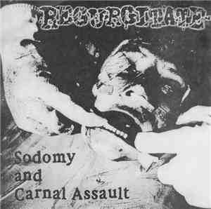 Regurgitate / Gore Beyond Necropsy - Sodomy And Carnal Assault / Gore Beyond Necropsy