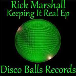 Rick Marshall - Keeping It Real EP