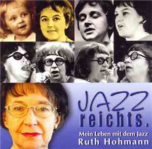 Ruth Hohmann - Jazz Reichts