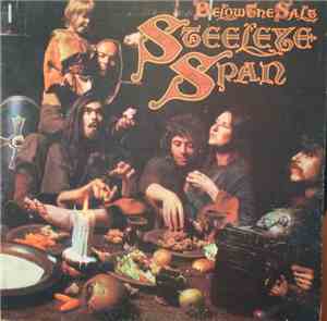 Steeleye Span - Below The Salt
