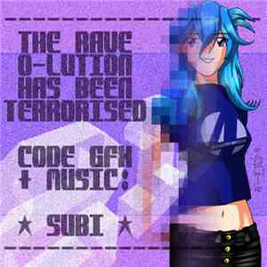 Subi - The Rave-O-Lution Has Been Terrorised (Best Of Subi 1989-2000)