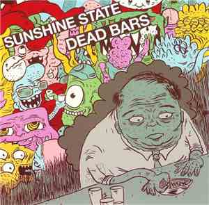 Sunshine State  / Dead Bars - Sunshine State / Dead Bars