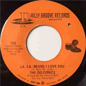 The Delfonics - La-La-Means I Love You / Can't Get Over Losing You