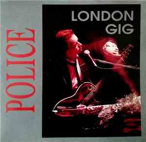 The Police - London Gig