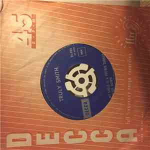 Truly Smith - Love Is Me, Love Is You / My Smile Is Just A Frown (Turned Upside Down)
