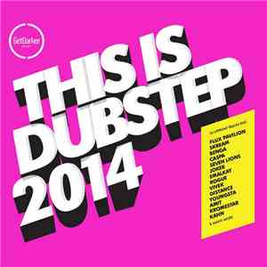 Various - This Is Dubstep 2014