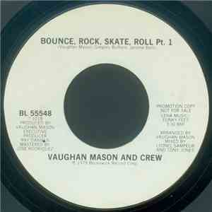 Vaughan Mason And Crew - Bounce, Rock, Skate, Roll