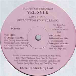 Vel-Sylk - Love Thang (Just Getting Started Remix)