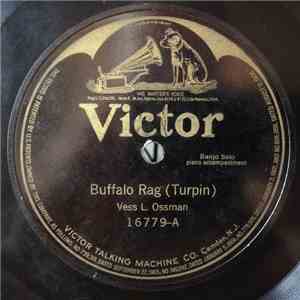 Vess L. Ossman / Spencer And Holt - Buffalo Rag / Barnyard Serenade