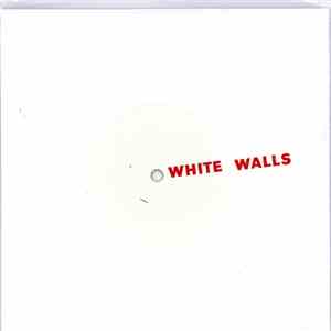 White Walls  - Summit b/w Temporary Fix