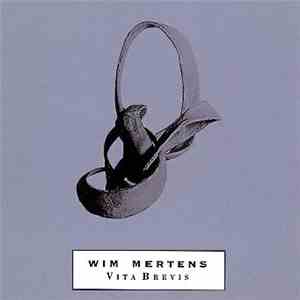 Wim Mertens - Vita Brevis