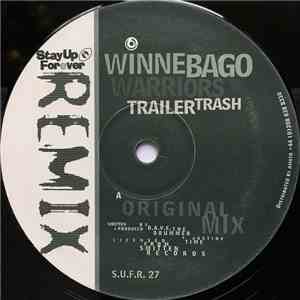Winnebago Warriors - Trailer Trash
