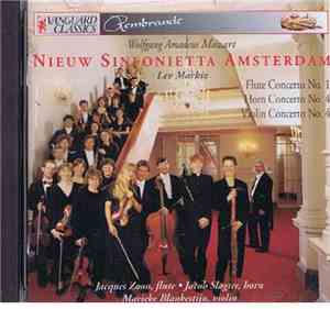 Wolfgang Amadeus Mozart, Nieuw Sinfonietta Amsterdam, Lev Markiz, Jacques Zoon, Jacob Slagter, Marieke Blankestijn - Flute Concert No. 1 / Horn Concerto No. 4 / Violin Concerto No. 4