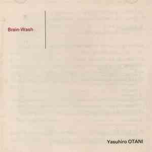 Yasuhiro Otani - Brain-Wash