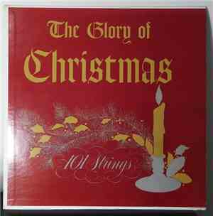 101 Strings - The Glory Of Christmas