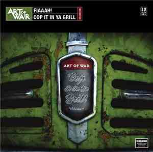 Art Of War - Cop It In Ya Grill Volume 1