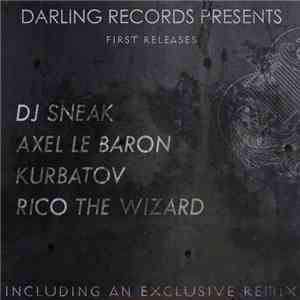Axel Le Baron, Rico The Wizard, Kurbatov - First Releases